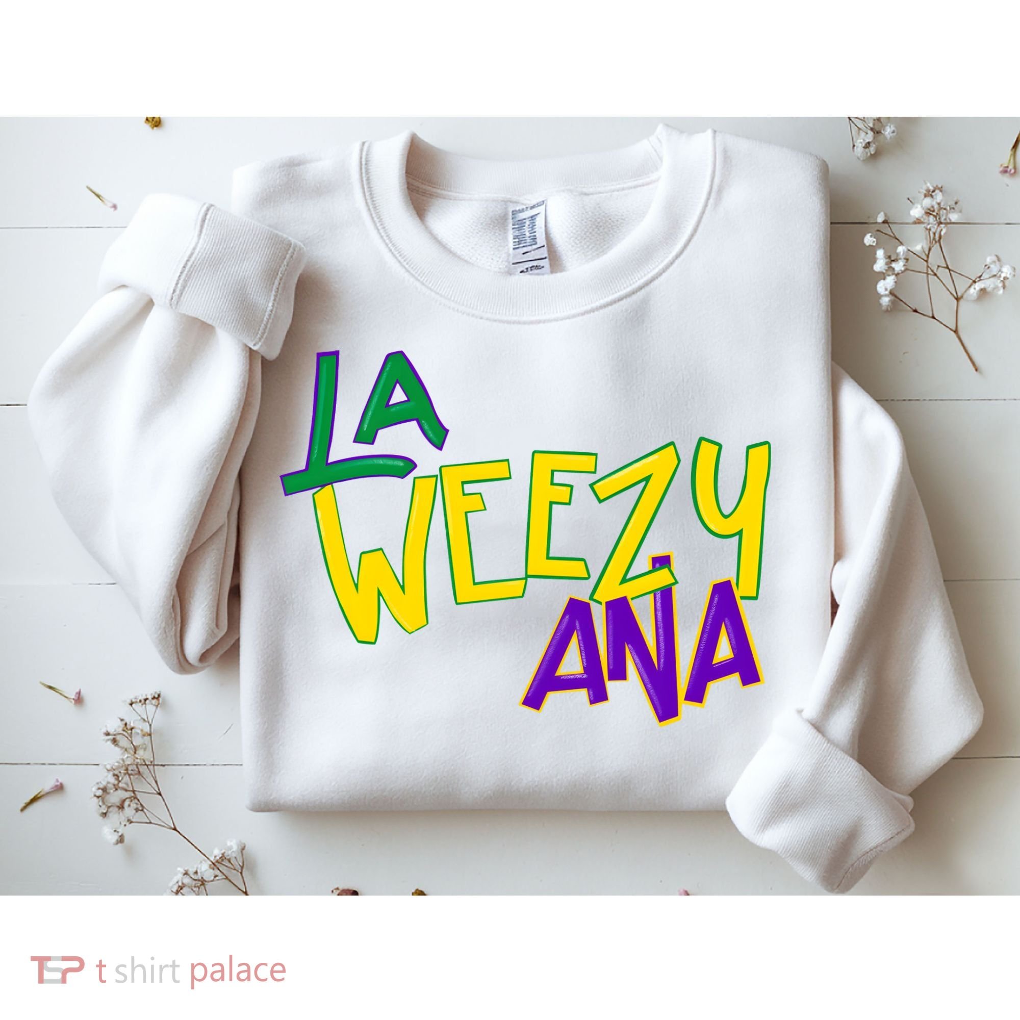 La Weezy Ana Mardi Gras Sweatshirt