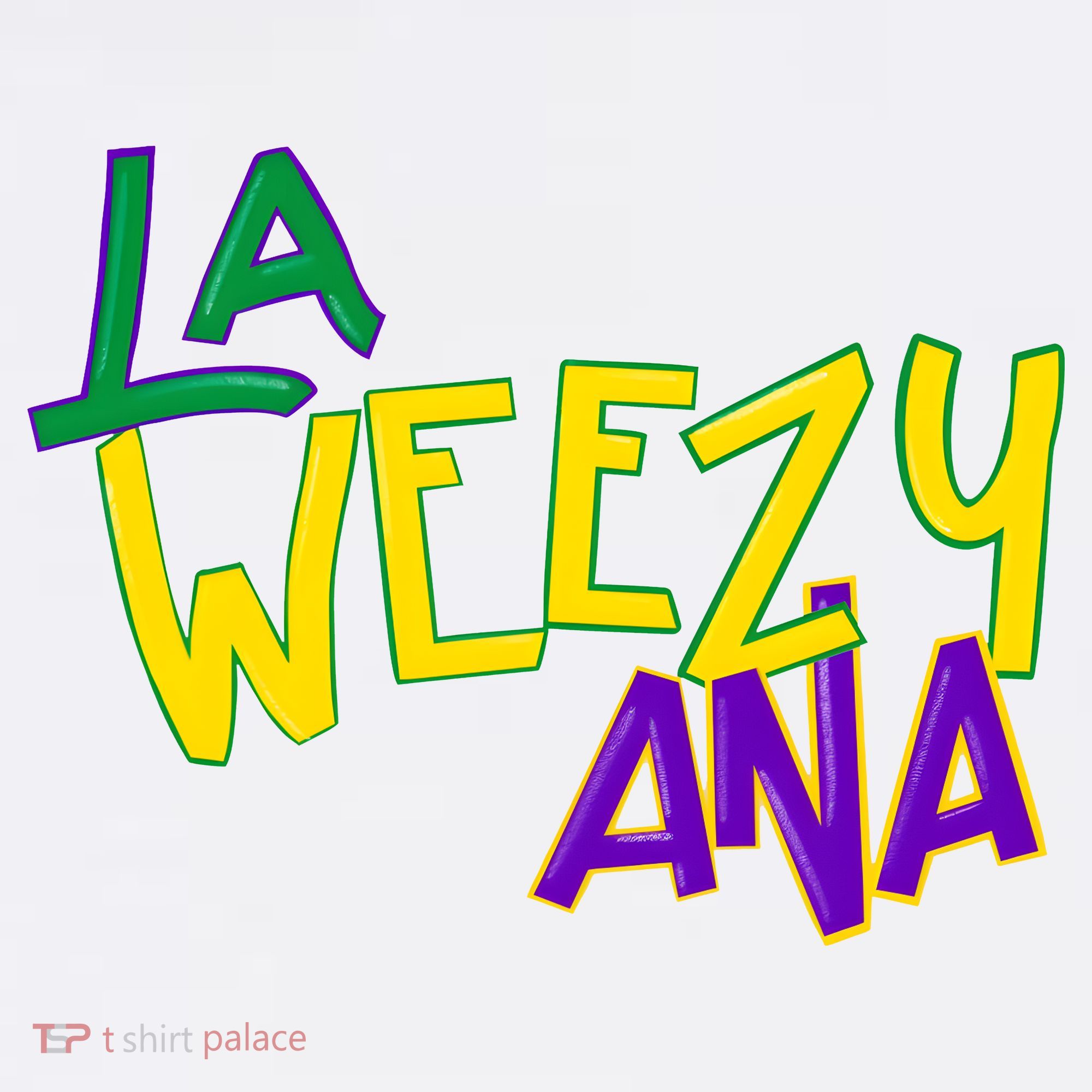 La Weezy Ana Mardi Gras T-Shirt