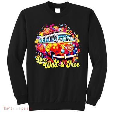 Live Wild And Free Sweatshirt