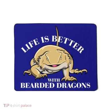Life With Bearded Dragons Reptiles Lizard Gift Mousepad