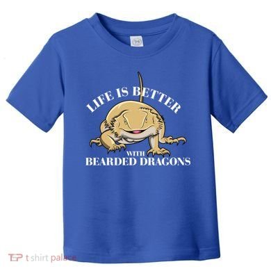 Life With Bearded Dragons Reptiles Lizard Gift Toddler T-Shirt