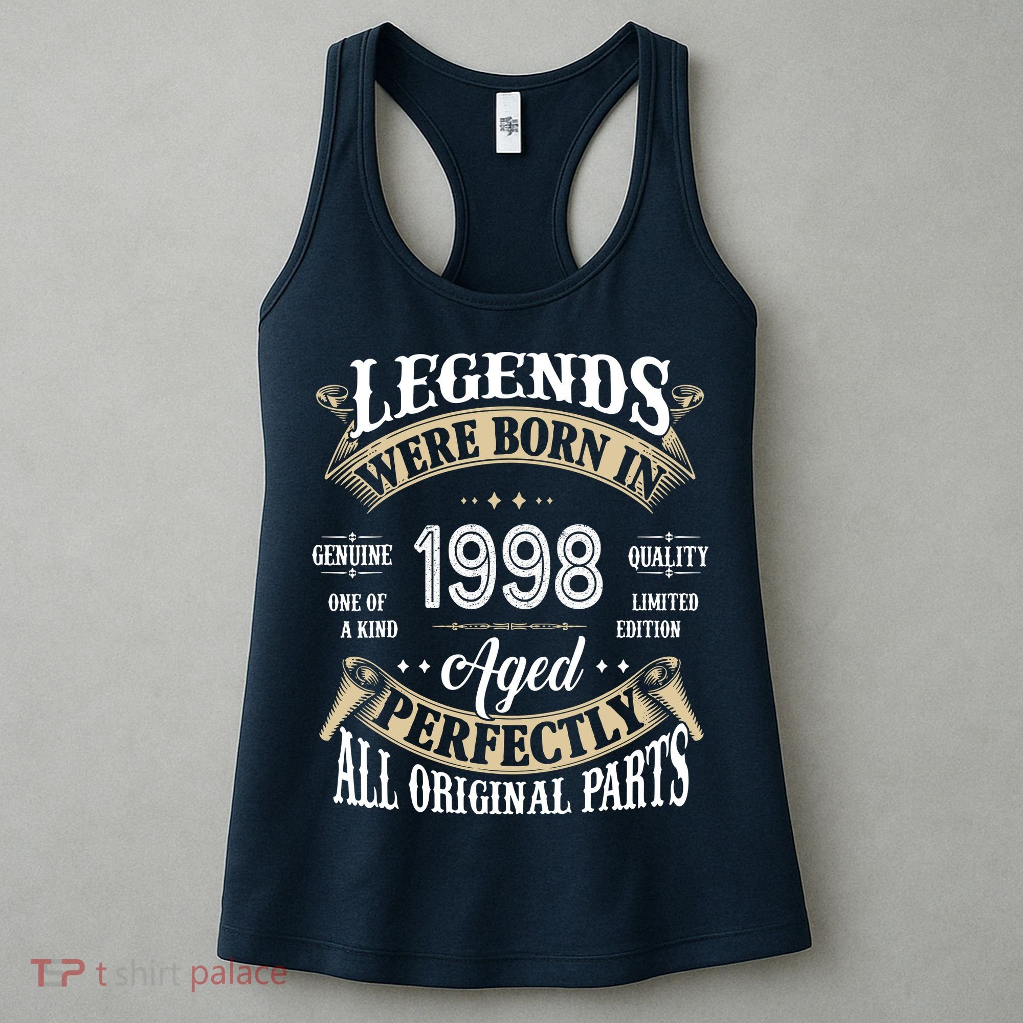 Legends Were Born In 1998 Aged Perfectly Birthday Women's Tank Top