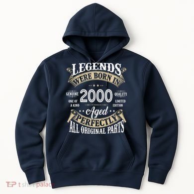 Legends Were Born In 2000 Aged Perfectly Birthday Hoodie