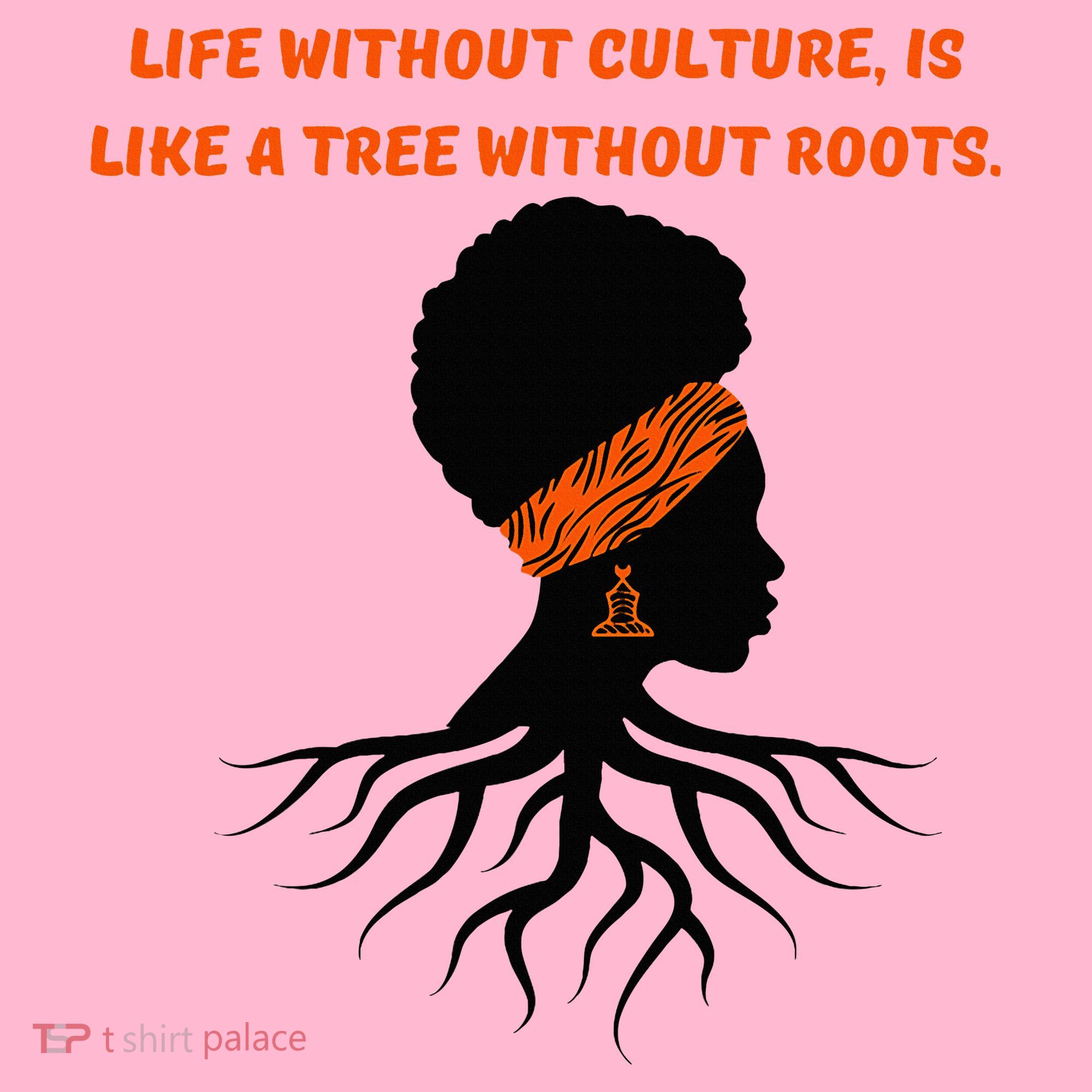 Life Without Culture Is Like A Tree Without Roots Coaster