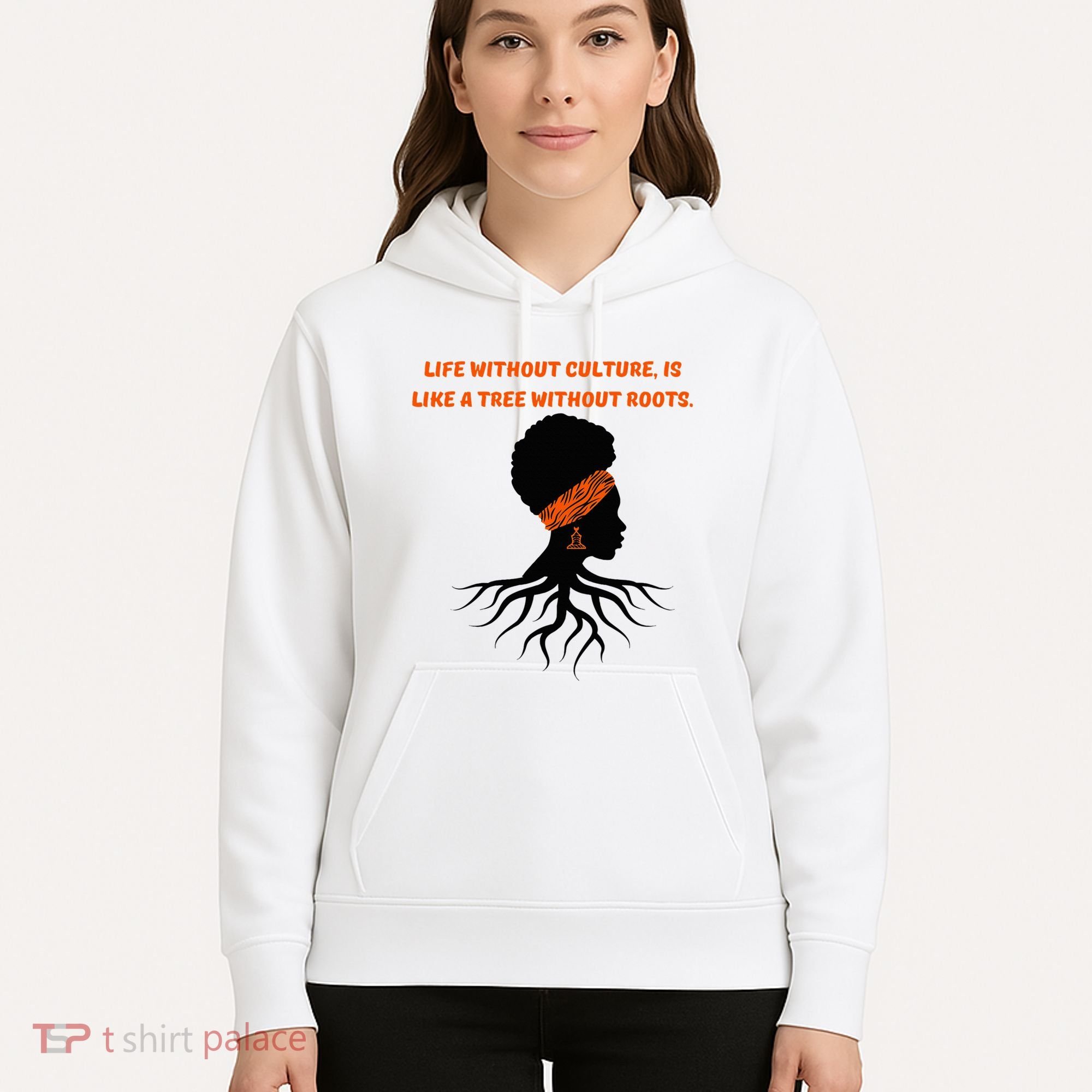 Life Without Culture Is Like A Tree Without Roots Hoodie
