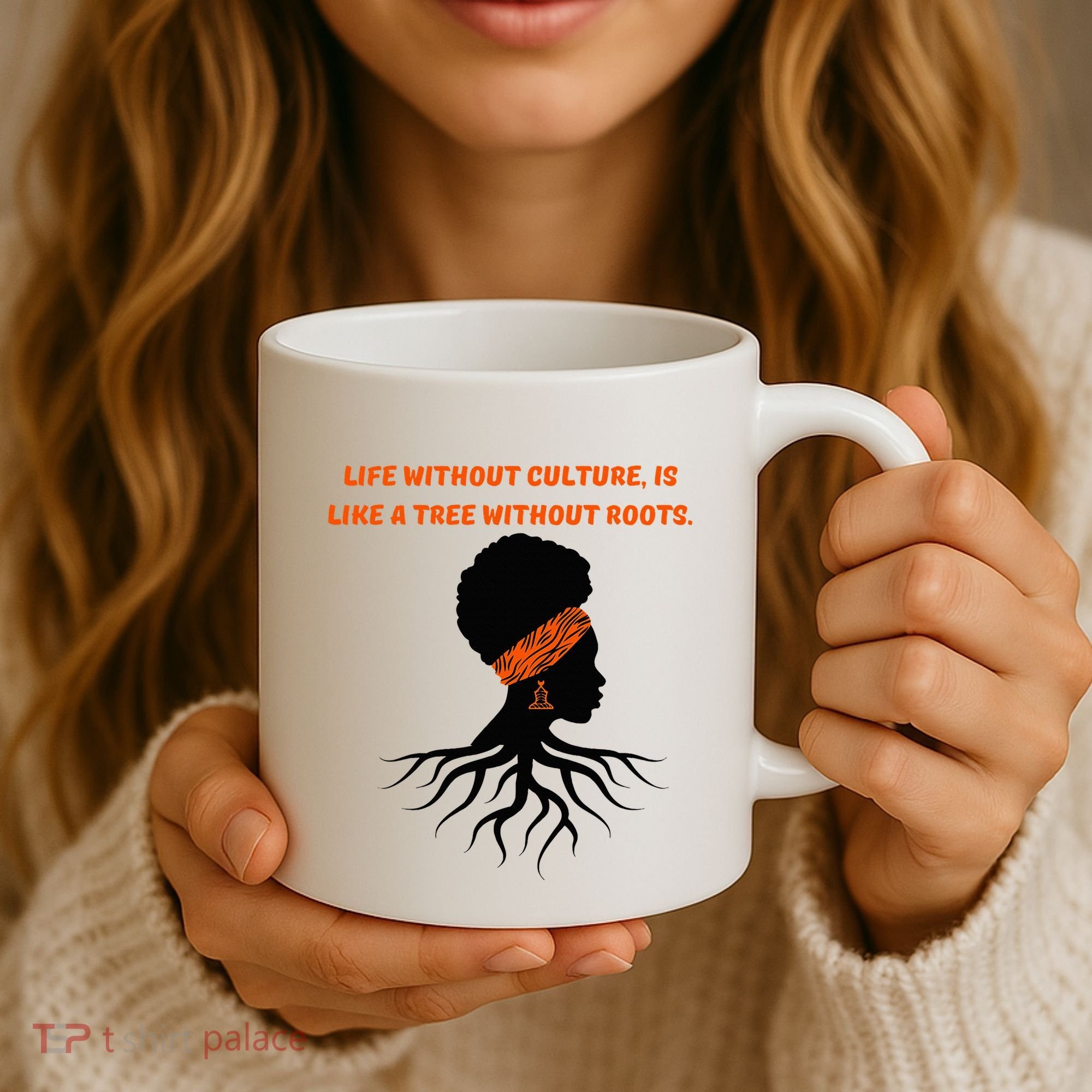 Life Without Culture Is Like A Tree Without Roots Coffee Mug