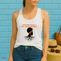 Life Without Culture Is Like A Tree Without Roots Women's Tank Top thumb 2