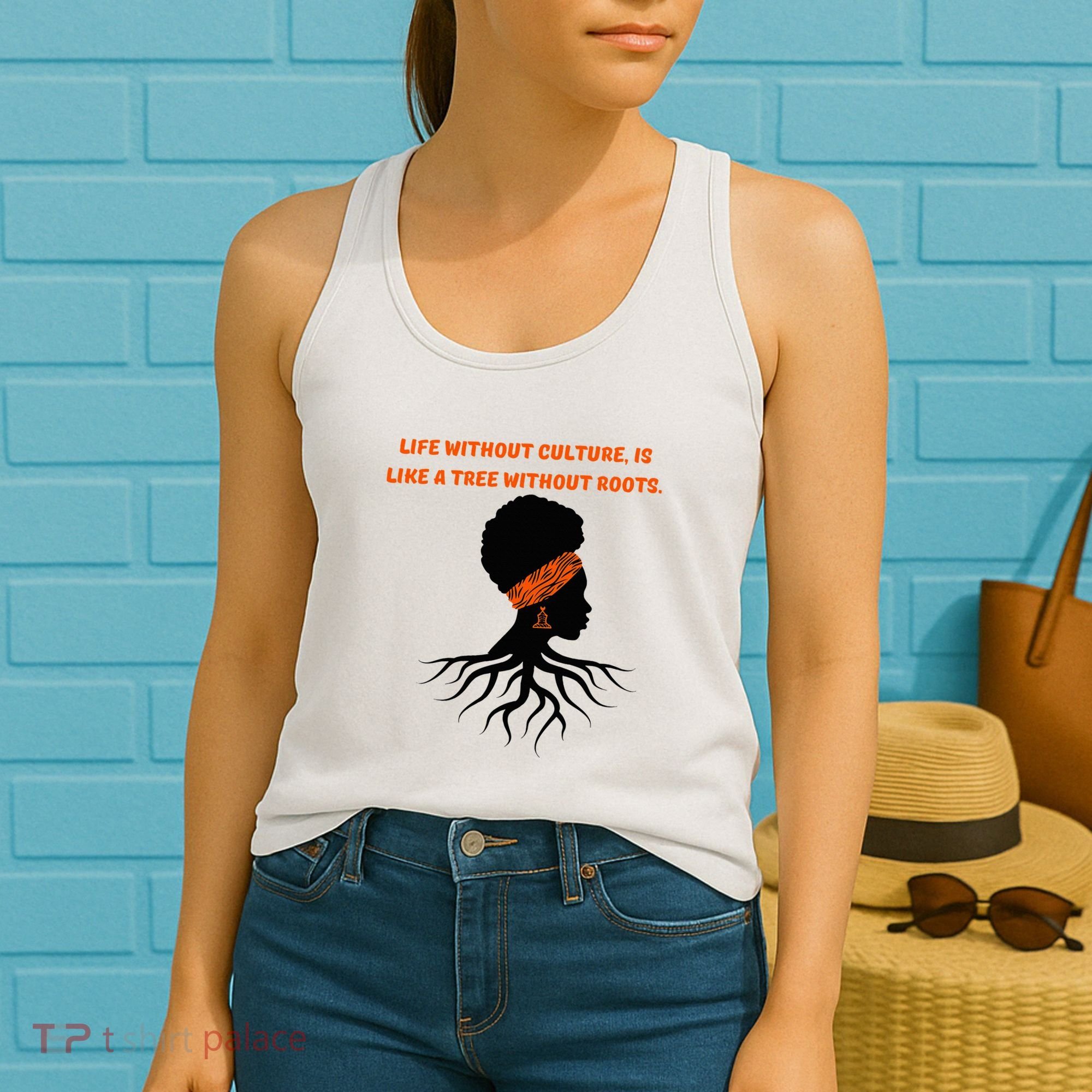 Life Without Culture Is Like A Tree Without Roots Women's Tank Top
