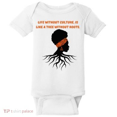Life Without Culture Is Like A Tree Without Roots Baby Bodysuit
