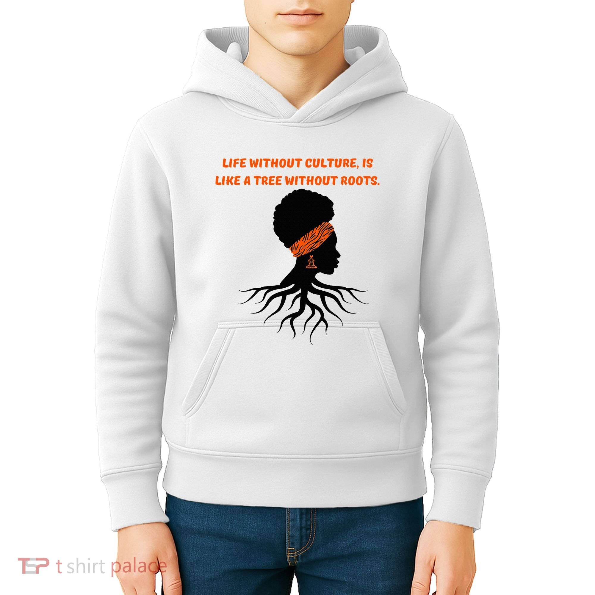 Life Without Culture Is Like A Tree Without Roots Kids Hoodie