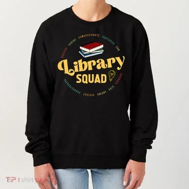 Library Worker Designs Library Squad Women's Sweatshirt