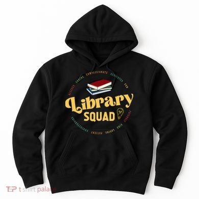 Library Worker Designs Library Squad Hoodie