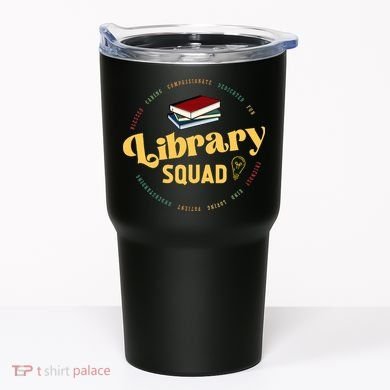 Library Worker Designs Library Squad Tumbler