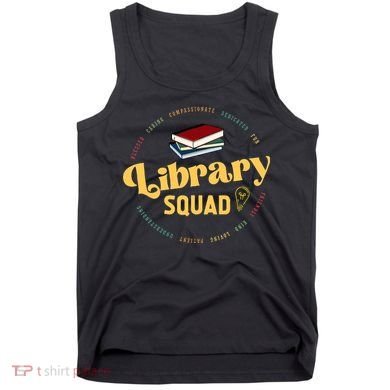 Library Worker Designs Library Squad Tank Top