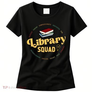Library Worker Designs Library Squad Women's T-Shirt