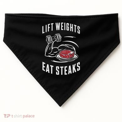 Lift Weights Eat Steaks USA-Made Doggie Bandana