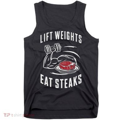 Lift Weights Eat Steaks Tank Top