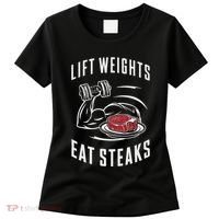 Lift Weights Eat Steaks Women's T-Shirt thumb 0
