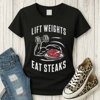 Lift Weights Eat Steaks Women's T-Shirt thumb 3
