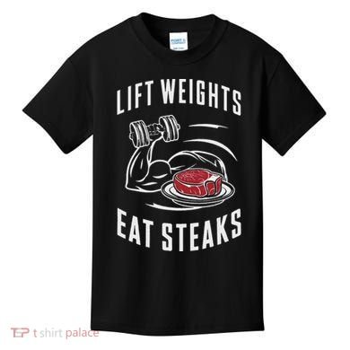 Lift Weights Eat Steaks Kids T-Shirt