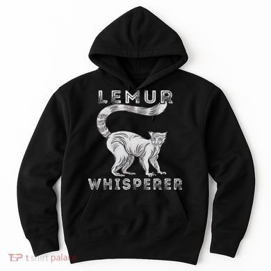 Lemur Whisperer Funny Lemur Lover Lemur Monkey Hoodie