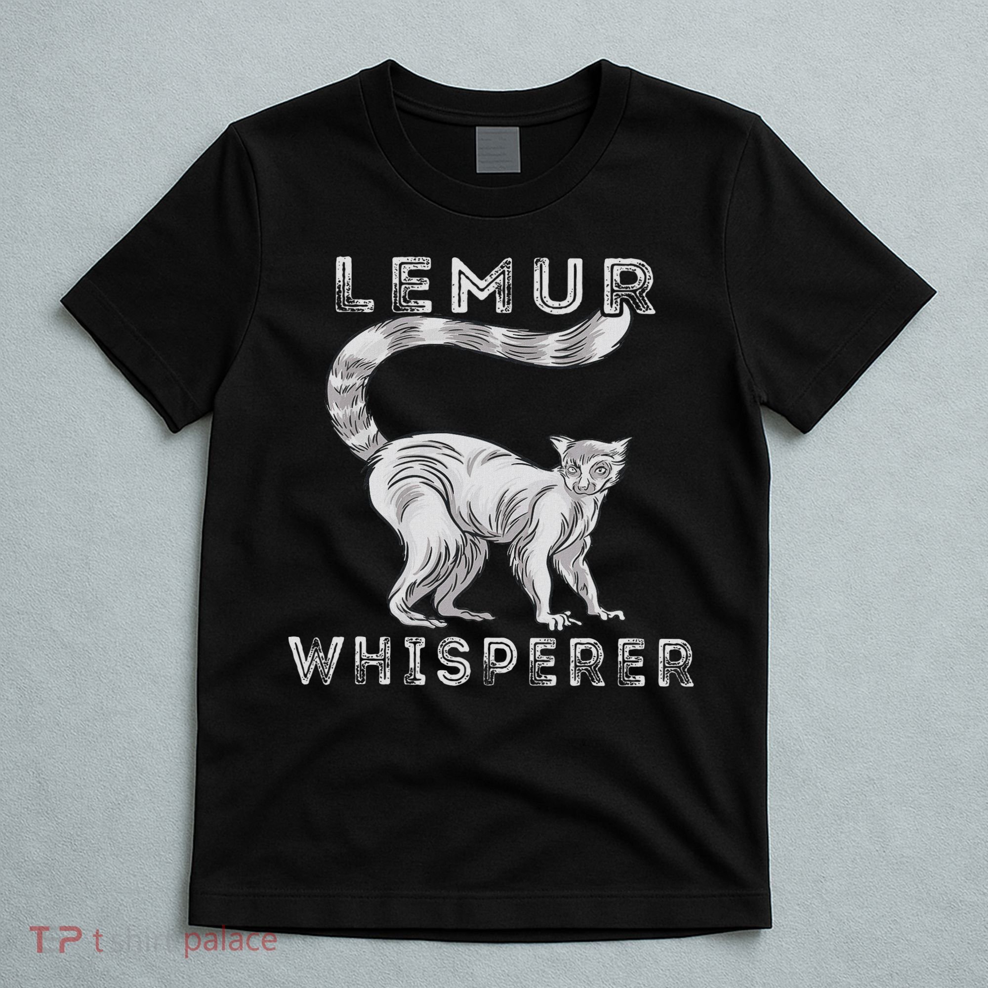 Lemur Whisperer Funny Lemur Lover Lemur Monkey T-Shirt