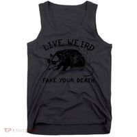 Live Weird Fake Your Death Cool Graphic Awesome Opossum Tank Top thumb 0
