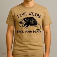 Live Weird Fake Your Death Cool Graphic Awesome Opossum T-Shirt thumb 3