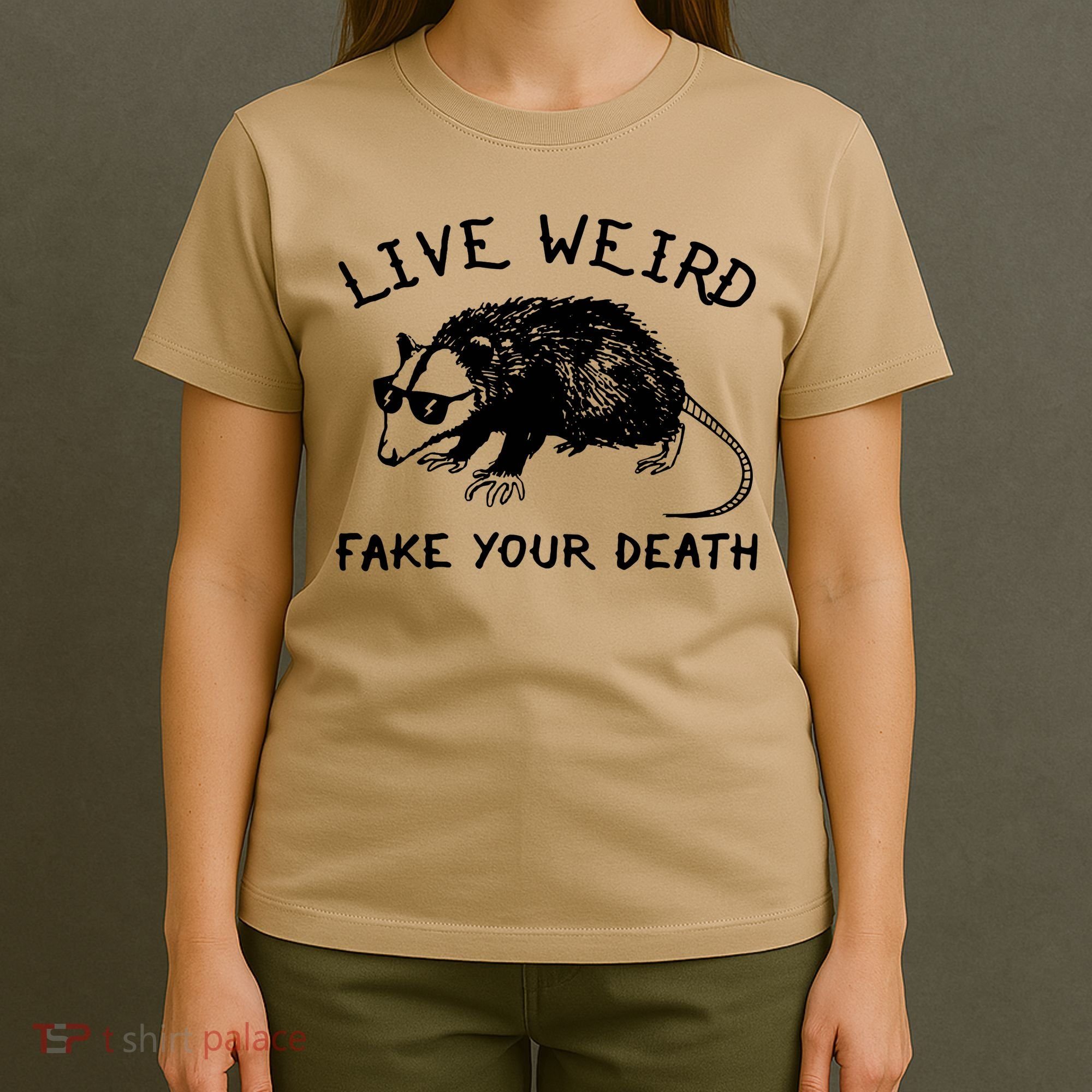 Live Weird Fake Your Death Cool Graphic Awesome Opossum T-Shirt