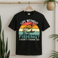 Life Without Fishing I Don't Think So Fisherman Fish Lover T-Shirt thumb 2