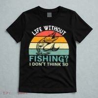 Life Without Fishing I Don't Think So Fisherman Fish Lover T-Shirt thumb 5