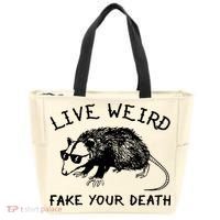 Live Weird Fake Your Death Tote Bag thumb 0