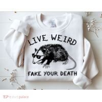 Live Weird Fake Your Death Sweatshirt thumb 2