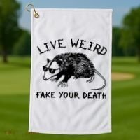 Live Weird Fake Your Death Golf Towel thumb 1