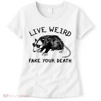 Live Weird Fake Your Death Women's T-Shirt thumb 0