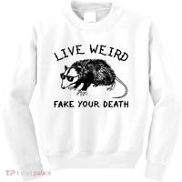 Live Weird Fake Your Death Kids Sweatshirt thumb 0