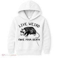 Live Weird Fake Your Death Kids Hoodie thumb 0