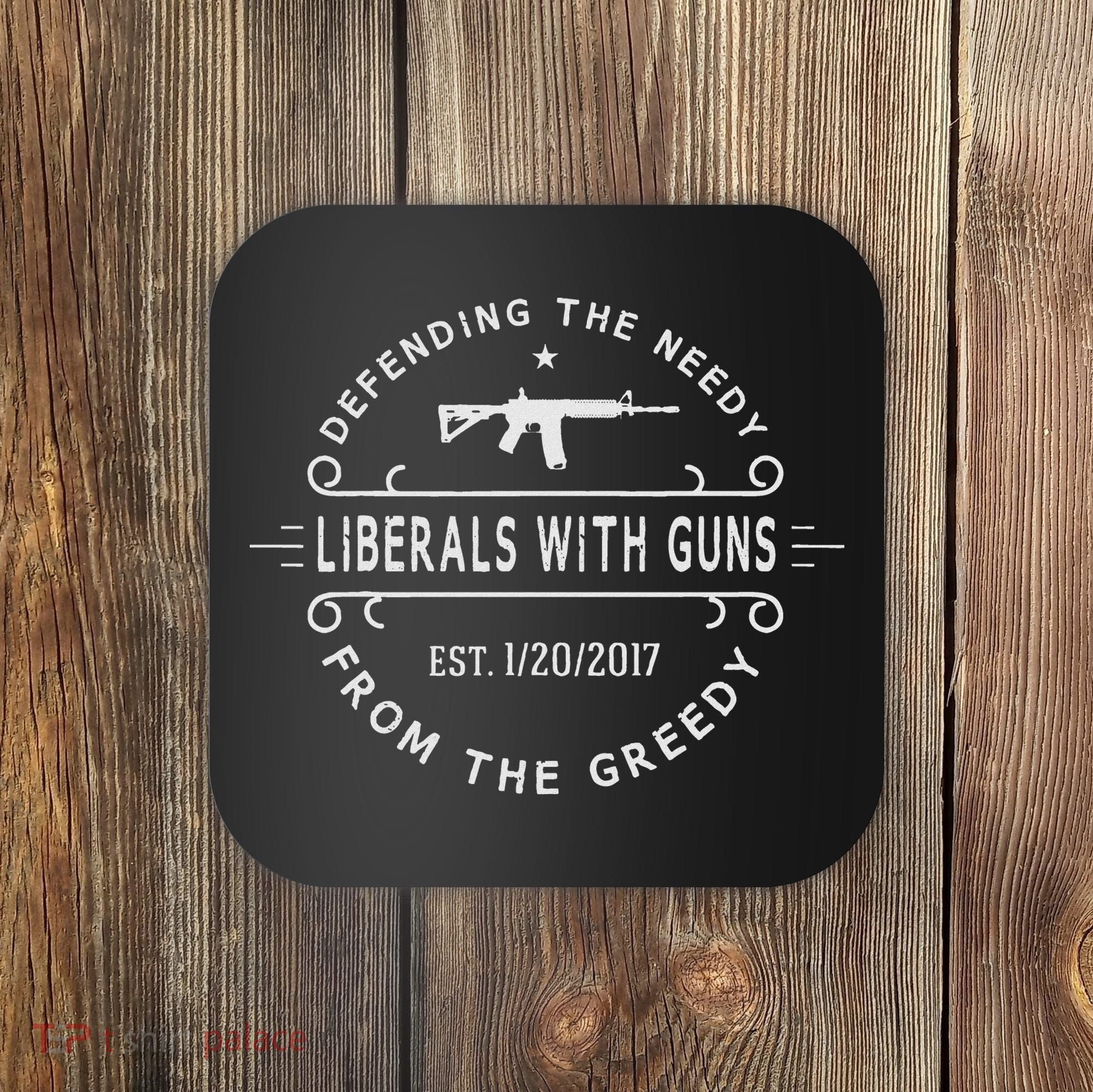 Liberals With Guns Coaster