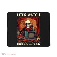 Lets Watch Horror Movies Gothic Halloween Skeleton Mousepad thumb 0