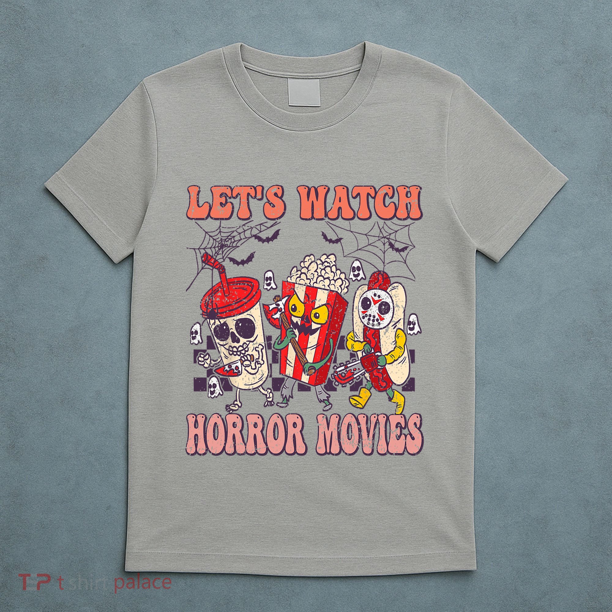 Lets Watch Horror Movies Halloween Funny Ghost Skeleton T-Shirt