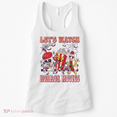 Lets Watch Horror Movies Halloween Funny Ghost Skeleton Women's Tank Top