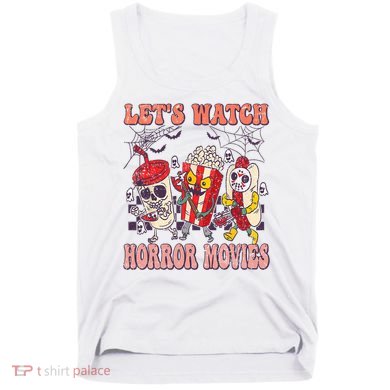 Lets Watch Horror Movies Halloween Funny Ghost Skeleton Tank Top