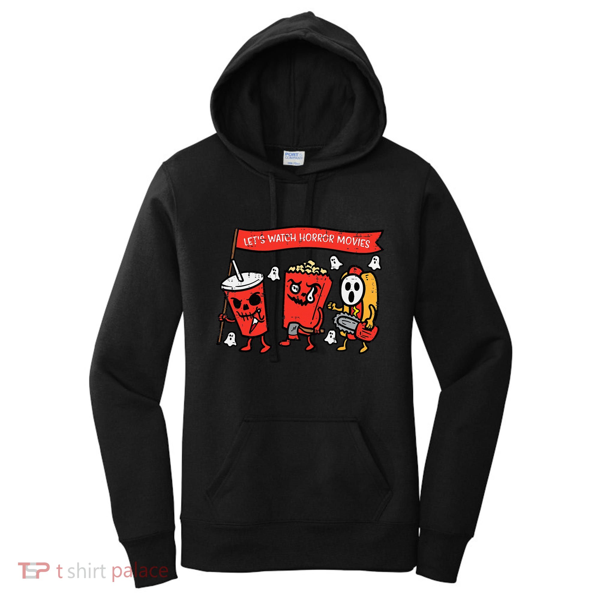LetS Watch Horror Movies Funny Halloween Women's Hoodie
