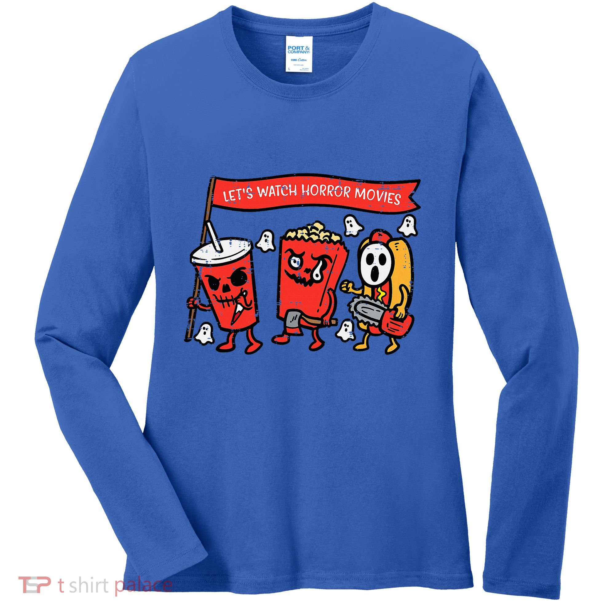 LetS Watch Horror Movies Funny Halloween Women's Long Sleeve Shirt