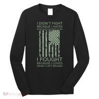 Fight For Your Loved Ones Veteran Long Sleeve Shirt thumb 0