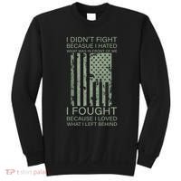 Fight For Your Loved Ones Veteran Sweatshirt thumb 0