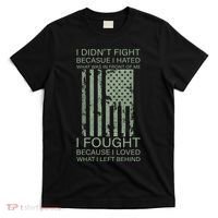 Fight For Your Loved Ones Veteran T-Shirt thumb 0