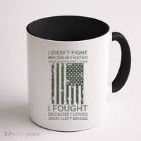 Fight For Your Loved Ones Veteran Coffee Mug thumb 1