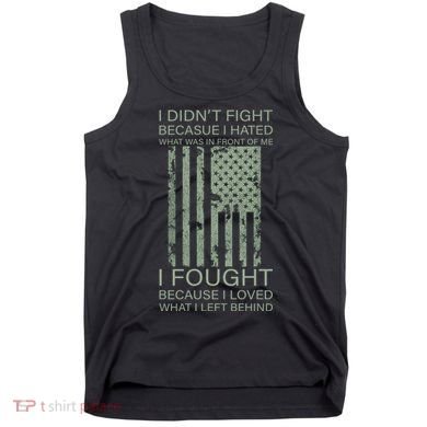 Fight For Your Loved Ones Veteran Tank Top