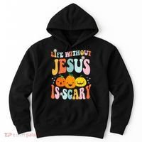 Life Without Jesus Is Scary Fun Halloween Pumpkin Christian Catholic Hoodie thumb 0